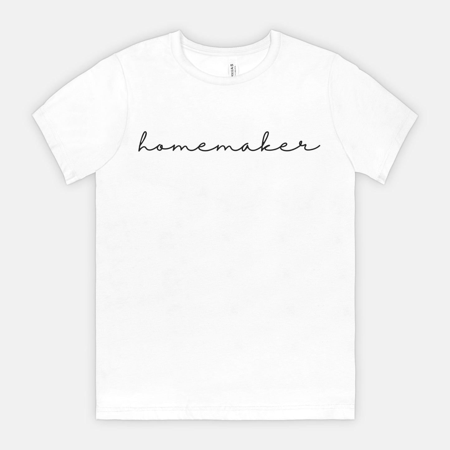 Homemaker T-Shirt