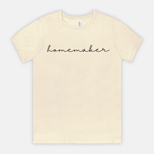 Homemaker T-Shirt